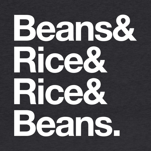 Beans and Rice, Rice and Beans by riddleandrhyme